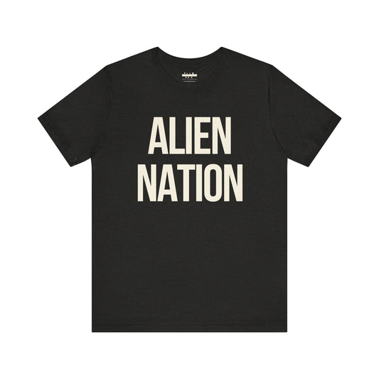 Alien Nation Bold Statement Cotton Tee (Unisex)