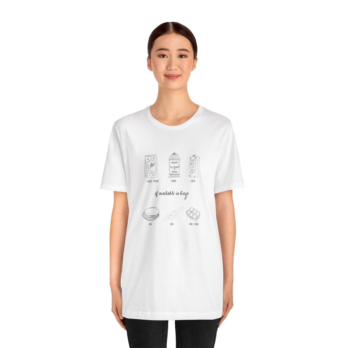 'If Available in Gaza (and Subject to Increase)' Unisex Awareness Graphic Tee