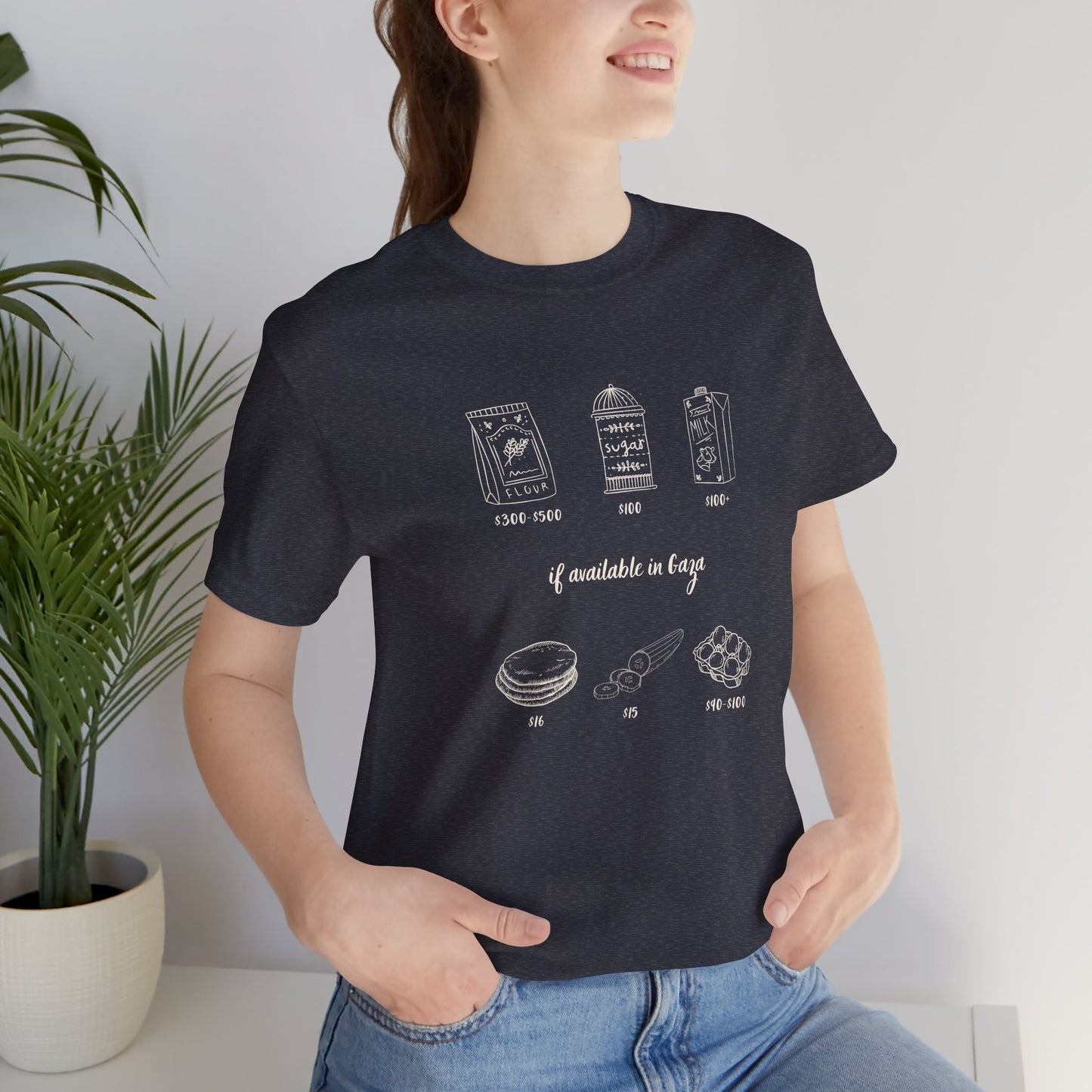 'If Available in Gaza (and Subject to Increase)' Unisex Awareness Graphic Tee