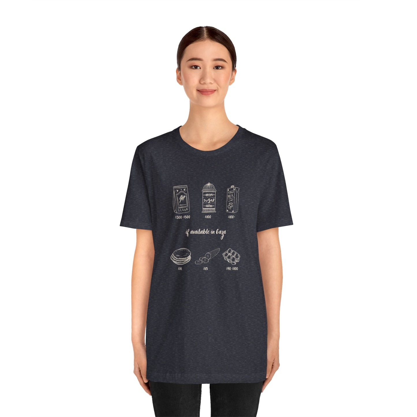 'If Available in Gaza (and Subject to Increase)' Unisex Awareness Graphic Tee