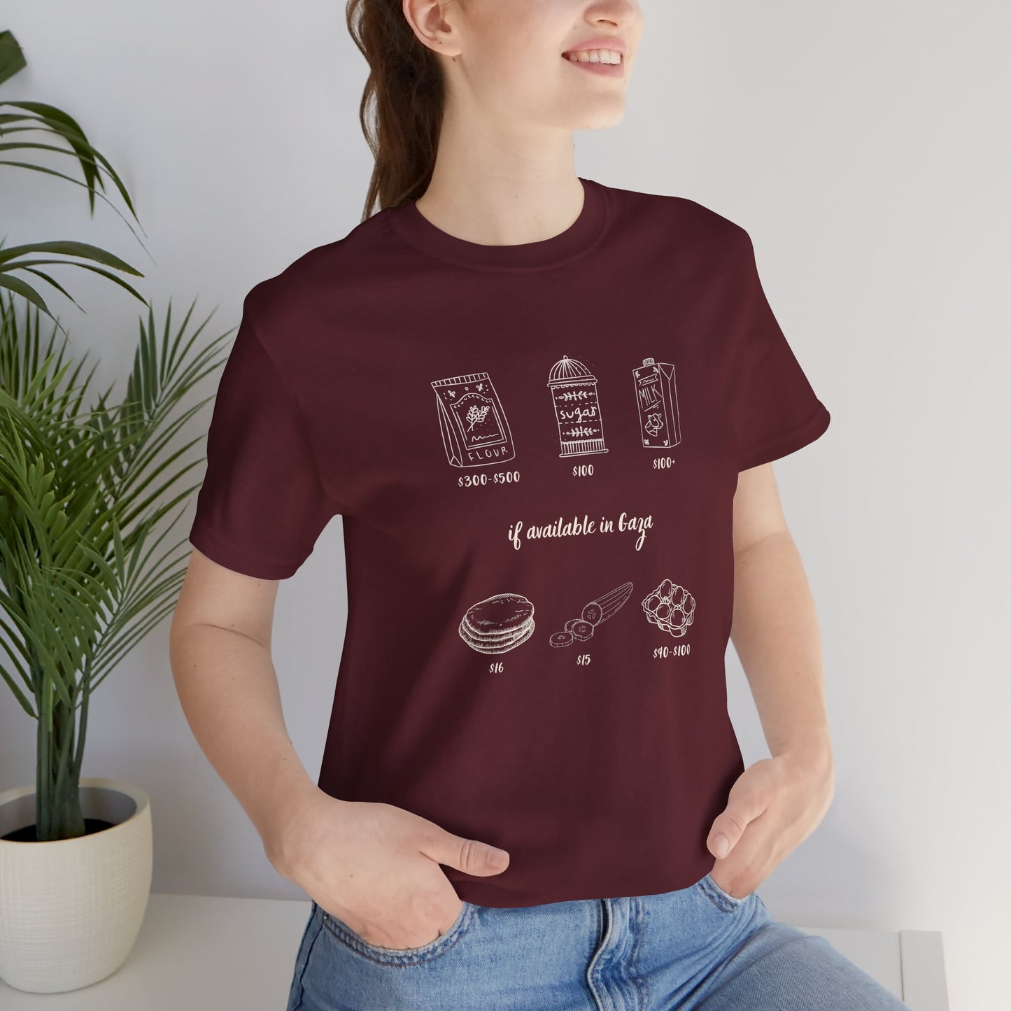 'If Available in Gaza (and Subject to Increase)' Unisex Awareness Graphic Tee