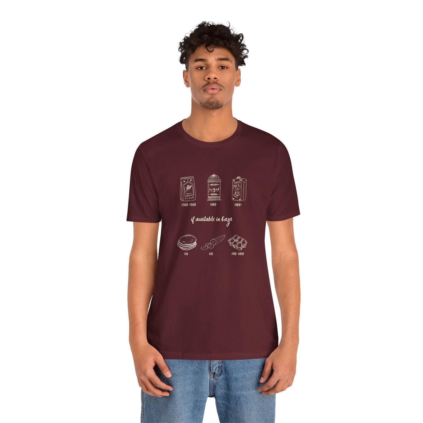 'If Available in Gaza (and Subject to Increase)' Unisex Awareness Graphic Tee