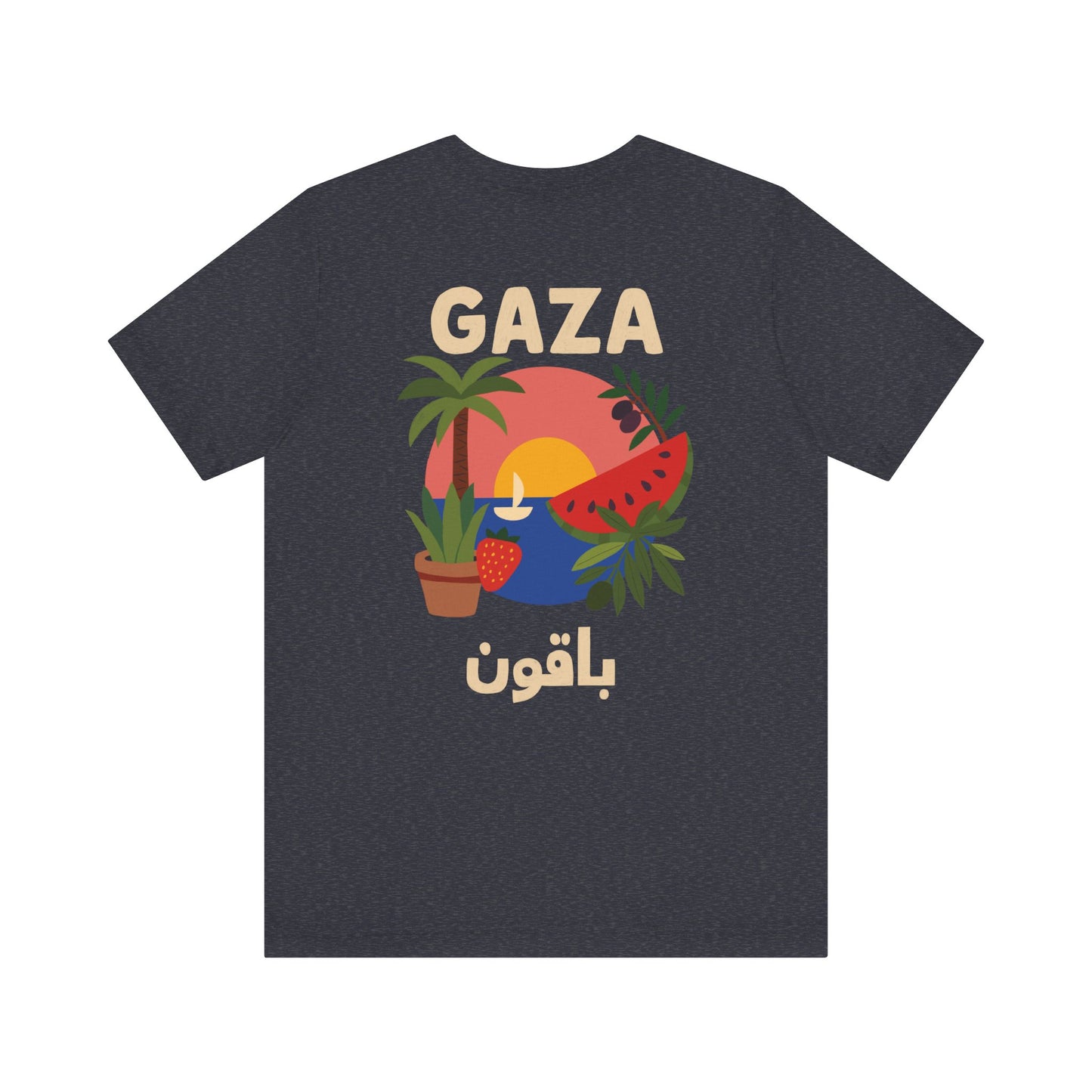 Gaza 'Here to Stay' باقون | Unisex Graphic Tee in Arabic + English | Front + Back Print