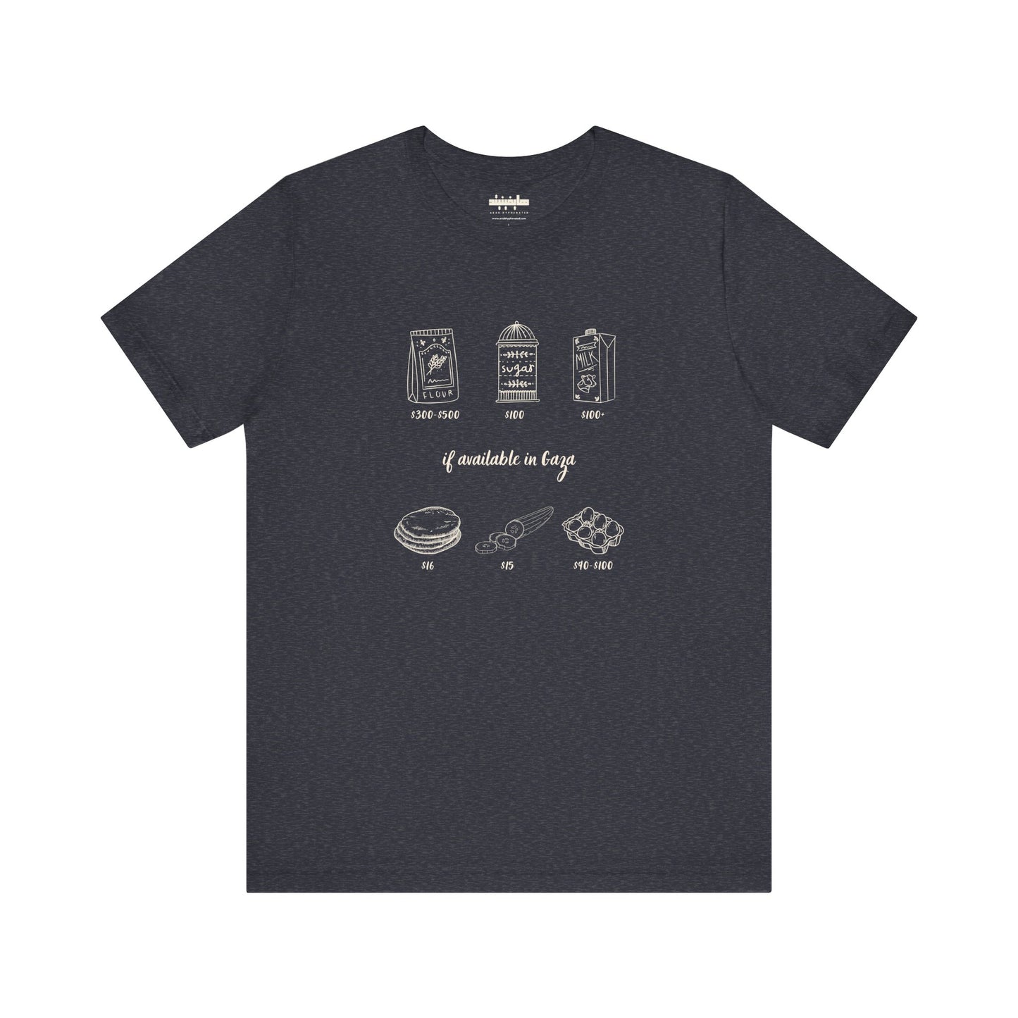 'If Available in Gaza (and Subject to Increase)' Unisex Awareness Graphic Tee