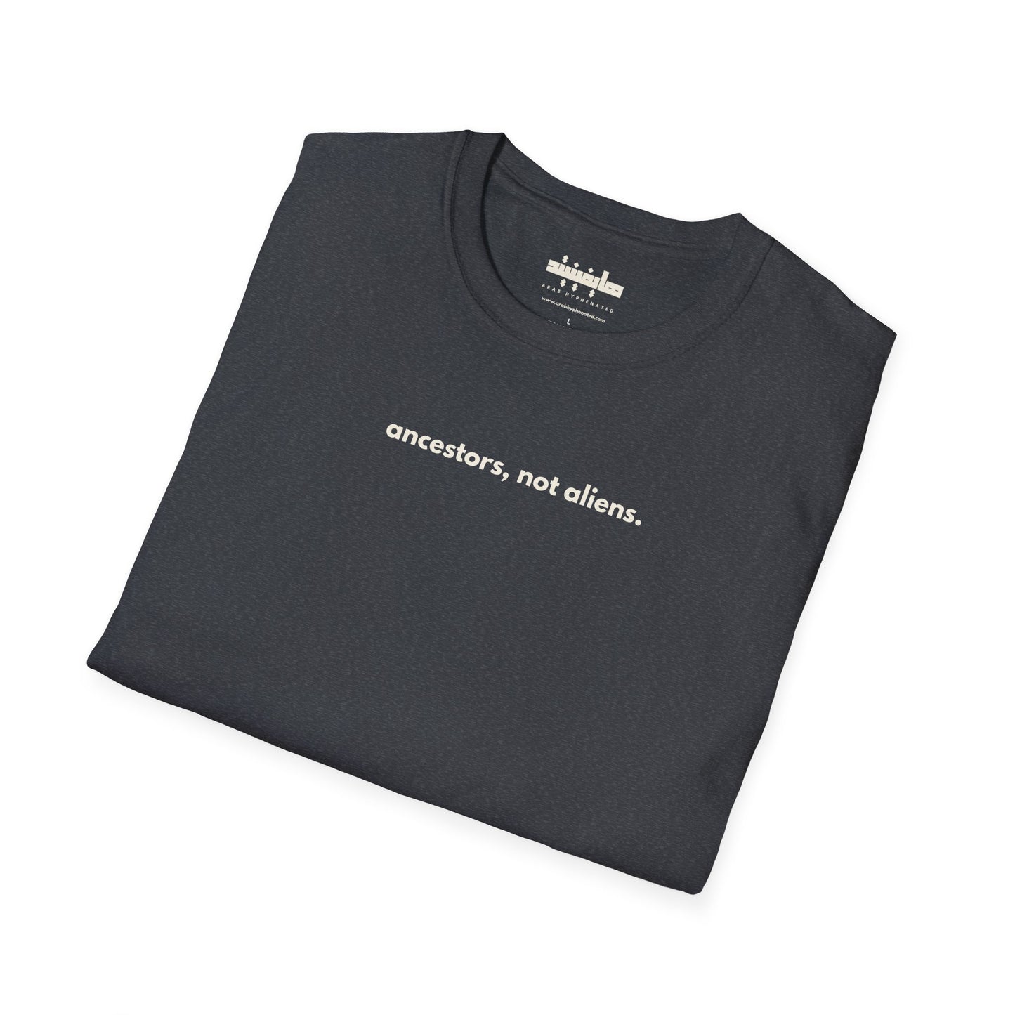 Ancestors Tribute T-Shirt (Syrian Immigrant, Ellis Island, 1926) | Alien Nation™