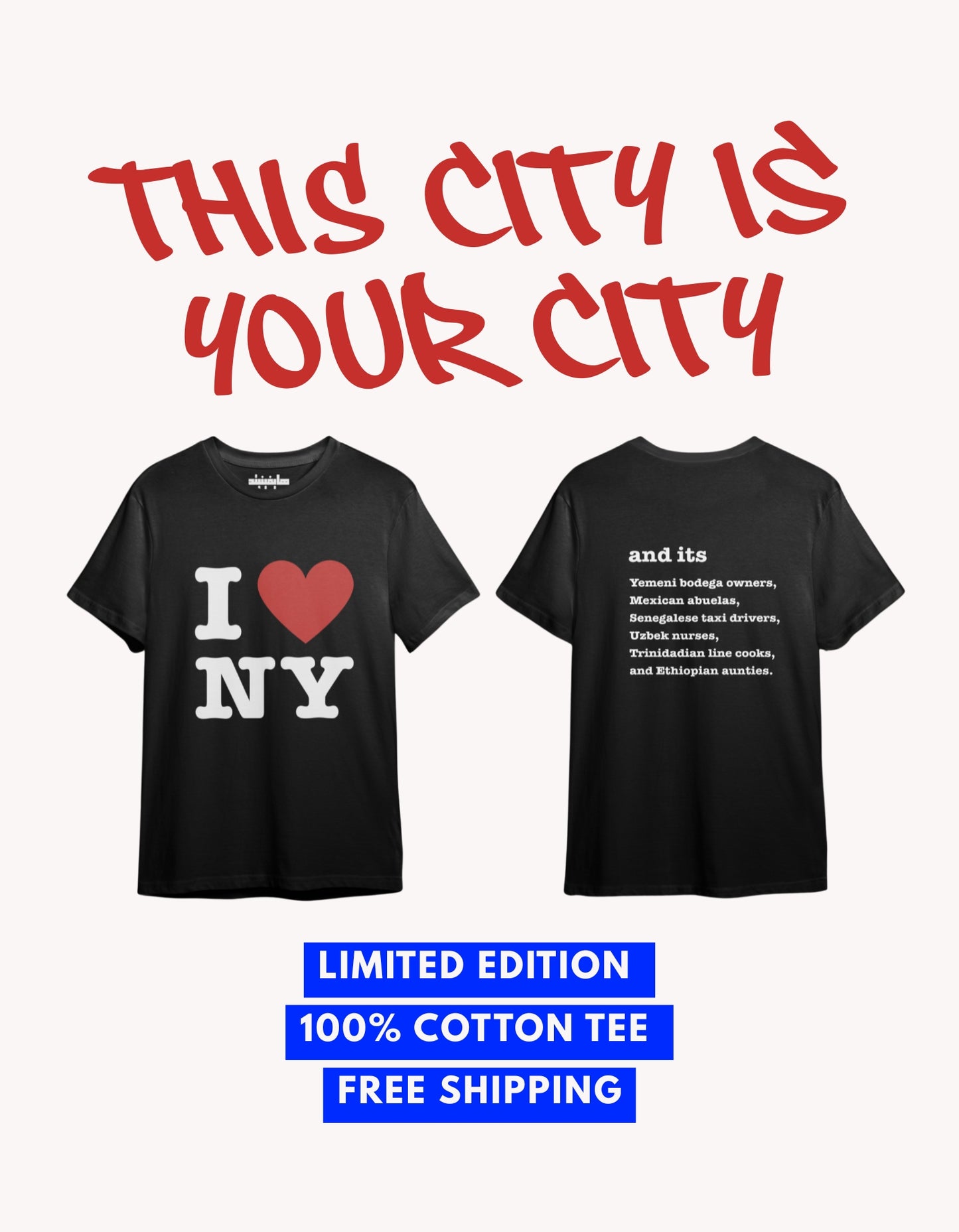 'This City is Your City' Unisex Cotton T-Shirt | Limited Edition (and Free Shipping)