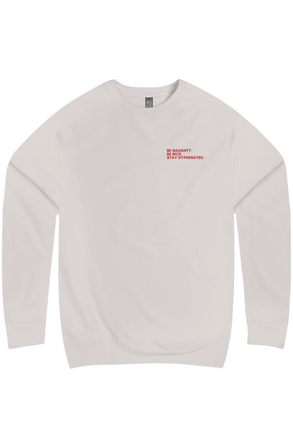 Stay Naughty and Nice Premium Crew Neck (Unisex) 
