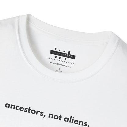 'Not Alien' Ancestor Tribute Heritage Cotton T-Shirt, Unisex | Syrian Immigrant, Ellis Island, 1926