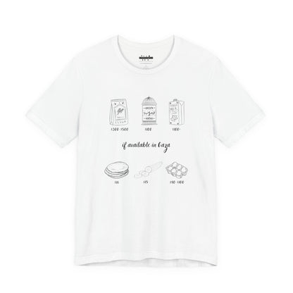 'If Available in Gaza (and Subject to Increase)' Unisex Awareness Graphic Tee